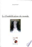 La zombification du monde