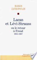 Lacan et Lévi-Strauss ou le retour à Freud, 1951-1957
