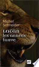 Lacan, les années fauve