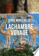 Lachambre voyage