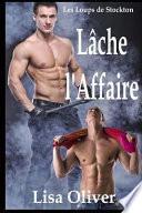 Lache L'affaire