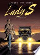 Lady S. - tome 4 - Jeu de dupes