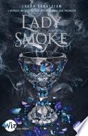Lady Smoke Ash Princess - tome 2