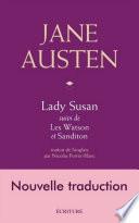 Lady Susan - suivi de Les Watson et Sanditon