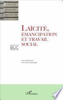 Laïcité, émancipation et travail social