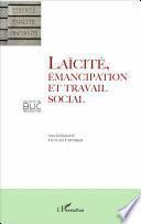 Laïcité, émancipation et travail social