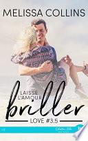 Laisse l'amour briller