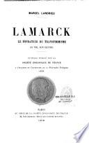 Lamarck, le fondateur du transformisme
