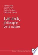 Lamarck, philosophe de la nature