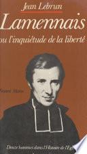 Lamennais ou l'inquiétude de la liberté