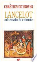 Lancelot ou Le Chevalier de la Charrette - édition bilingue