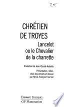 Lancelot, ou, Le chevalier de la charrette