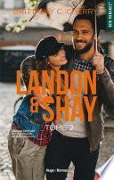 Landon Shay - tome 2