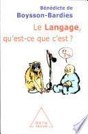 Langage, qu'est-ce que c'est ? (Le)