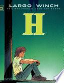 Largo Winch - Tome 5 - H