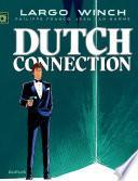Largo Winch - Tome 6 - Dutch Connection