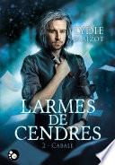 Larmes de cendres, 2