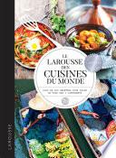 Larousse des cuisines du monde