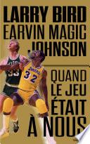 Larry Bird - Magic Johnson