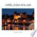 Laval, le jour et la nuit