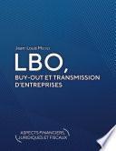 LBO, Buy-Out et transmission d'entreprises