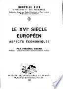 LE 16 SIECLE EUROPEEN