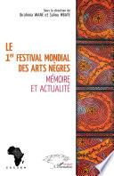 Le 1er festival mondial des Arts nègres