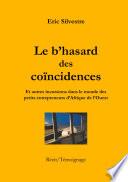 Le b'hasard des coïncidences