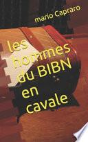 Le B. I. B. N Prépare Sa Cavale