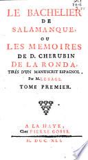 Le bachelier de Salamanque, ou Les mémoires de D. Cherubin de la Ronda,