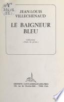 Le baigneur bleu
