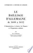 Le bailliage d'Allemagne de 1600 à 1632