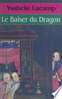 Le baiser du dragon
