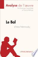 Le Bal d'Irène Némirovsky (Analyse de l'oeuvre)