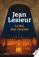 Le Bal des Chacals