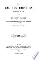 Le bal des miracles, pochade en un acte par Ludovic Dacier