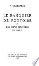 Le banquier de Pontoise et les vrais mystères de Paris