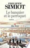Le Banquier et le perroquet