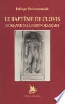 Le baptême de Clovis : naissance de la nation française