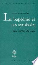 Le baptême et ses symboles