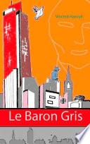 Le Baron Gris