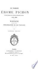 Le Baron Jérome Pichon, président honoraire de la Sociétés [sic] des bibliophiles français, 1812-1896
