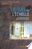 Le bas de l'échelle