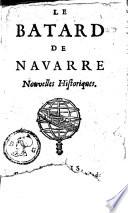 Le Batard de Navarre. Nouvelles historiques