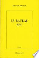Le Bateau sec
