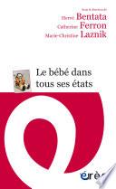 Le bébé dans tous ses états