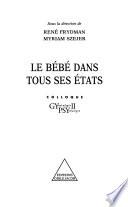 Le bébé dans tous ses états
