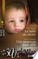 Le bébé du secret - Une inconnue pour alibi