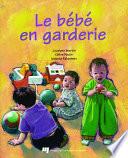 Le bébé en garderie