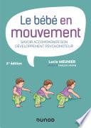 Le bébé en mouvement